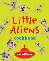 Little Aliens Cookbook 1423621999 Book Cover