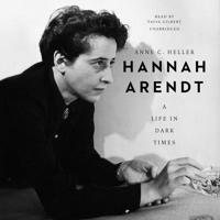 Hannah Arendt: A Life in Dark Times 054445619X Book Cover