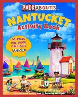 Packabouts: Nantucket: Fun, Fact-Filled Activity Book for Exploring Nantucket B0GYRXZ6LY Book Cover