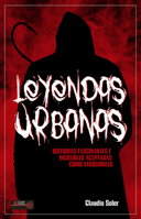 Leyendas urbanas: Historias fascinantes e increíbles aceptadas como verosímiles 8499176518 Book Cover
