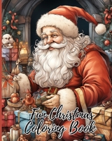 Fun Christmas Coloring Book: Easy and Simple Designs for Stress Relieving, Christmas Realistic Coloring Book B0CM54DC7B Book Cover