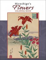 Hiroshige's Flowers Coloring Book 0764950274 Book Cover