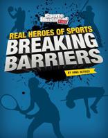 Breaking Barriers 1515744345 Book Cover