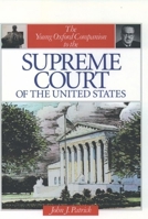 The Young Oxford Companion to the Supreme Court of the United States (Young Oxford Companions) 0195078772 Book Cover
