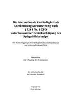 Die internationale Zuständigkeit als Anerkennungsvoraussetzung nach § 328 I Nr. 1 ZPO unter besonderer Berücksichtig... 3831109133 Book Cover
