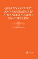 Quality Control and Assurance in Advanced Surface Engineering 1861250371 Book Cover