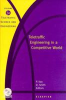 Teletraffic Engineering in a Competitive World 0444502688 Book Cover