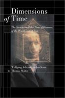 Dimension of Time: The Structures of the Time of Humans, of the World, and of God 0802849989 Book Cover
