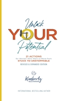 Unlock Your Potential: 21 Actions for Women Who Want to Move from STUCK to UNSTOPPABLE 057863323X Book Cover