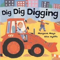 Dig Dig Digging 1841210803 Book Cover