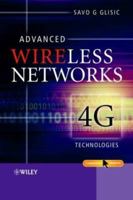 Advanced Wireless Networks: 4G Technologies 0470015934 Book Cover