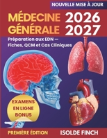 Médecine Générale 2026-2027: Préparation aux EDN — Fiches, QCM et Cas Cliniques (Guides d'études médicales EDN français) (French Edition) B0GXKFSZSF Book Cover