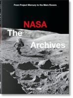 The NASA Archives: 60 Years in Space 3836588080 Book Cover