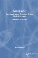Patient Safety: Investigating and Reporting Serious Clinical Incidents 1032377836 Book Cover