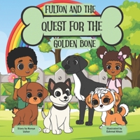 Fulton and the Quest for the Golden Bone B0DPLGZ2K4 Book Cover
