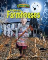 Frightening Farmhouses 1684026539 Book Cover