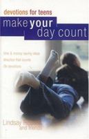 Make Your Day Count Devotional for Teens (Make Your Day Count) 1577946618 Book Cover