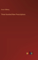 Three Hundred New Prescriptions 3385404959 Book Cover