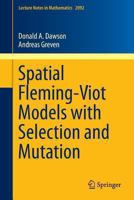 Spatial Fleming-Viot Models with Selection and Mutation 3319021524 Book Cover