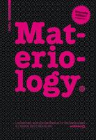 Materiology: L'Essentiel Sur Les Mat�riaux Et Technologies � l'Usage Des Cr�ateurs 3034608195 Book Cover