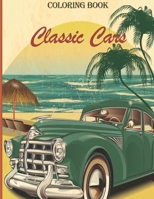 Classic Cars: A Coloring Adventure for Creative adults and kids B08HV8HQ2L Book Cover