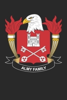 Almy: Almy Coat of Arms and Family Crest Notebook Journal (6 x 9 - 100 pages) 1709982772 Book Cover