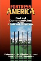 Fortress America: Gated Communities in the United States 0815710038 Book Cover