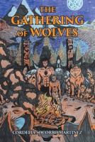 The Gathering of Wolves 164531149X Book Cover