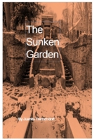 The Sunken Garden B0CK3XLL7C Book Cover