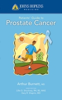 Johns Hopkins Patients' Guide to Prostate Cancer 0763774596 Book Cover