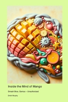 Inside the Mind of Mango: Smash Bros. Genius - Unauthorized 177969847X Book Cover