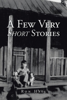 A Few Very Short Stories 1638749906 Book Cover