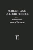 Surface and Colloid Science: Volume 11: Experimental Methods 0306401088 Book Cover