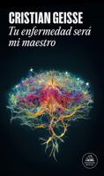 Tu enfermedad será mi maestro (MAPA DE LAS LENGUAS) (Spanish Edition) 8439745400 Book Cover