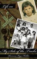 Life on My Side of the Tracks 1425973736 Book Cover