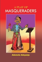 A Play of Masqueraders B08HGLPXL9 Book Cover