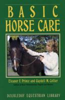 Basic Horse Care (Doubleday Equestrian Library) 0385261993 Book Cover