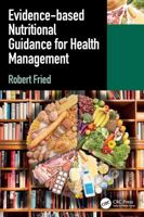 Evidence-based Nutritional Guidance for Health Management 1032886641 Book Cover