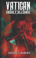 Vatican: Unholy Alliance B09KN4J7Q4 Book Cover
