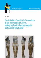 The Ushebtis from Early Excavations in the Necropolis of Asyut 3447069198 Book Cover