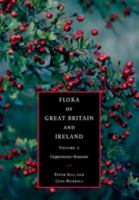 Flora of Great Britain and Ireland, Volume 2: Capparaceae - Rosaceae 0521553369 Book Cover
