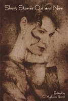 Short Stories Old and New B0BVYFBCRB Book Cover