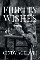 Firefly Wishes B0FCPVBC7R Book Cover