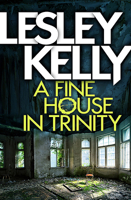 A Fine House in Trinity 1910124958 Book Cover