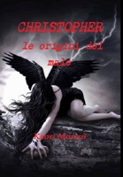 CHRISTOPHER le origini del male 1326850881 Book Cover
