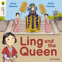 Oxford Reading Tree Traditional Tales: Level 3: Ling and the Queen 1382046405 Book Cover