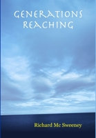 Generations Reaching 1847991106 Book Cover