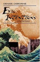 Evil Intentions: A Feng Shui Mystery (Feng Shui Mysteries) 1880284774 Book Cover