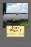 Hero Watch 3 1973927756 Book Cover