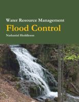 Water Resource Management: Flood Control 1365790142 Book Cover